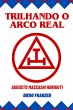Trilhando O Arco Real (eBook, PDF) - Bild 1