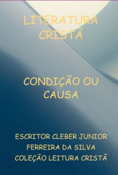 Cover Condição Ou Causa (eBook, PDF)