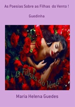 As Poesias Sobre As Filhas Do Vento ! (eBook, PDF) Cover As Poesias Sobre As Filhas Do Vento ! (eBook, PDF)