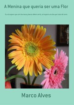 Cover A Menina Que Queria Ser Uma Flor (eBook, PDF)