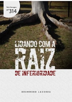 Cover Lidando Com A Raiz Da Inferioridade (eBook, PDF)