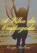 A Filha Da Empregada (eBook, PDF) - Bild 1