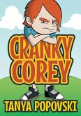 Cranky Corey Cranky Corey