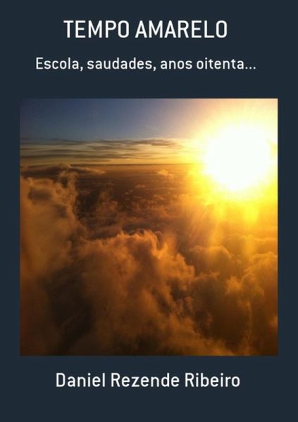 Tempo Amarelo (eBook, PDF)