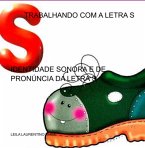 Trabalhando Com A Letra S (eBook, PDF) Trabalhando Com A Letra S (eBook, PDF)