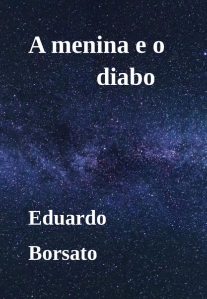 A Menina E O Diabo (eBook, PDF)