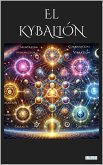 El Kybalión (eBook, ePUB)