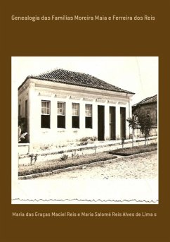 Cover Genealogia Das Famílias Moreira Maia E Ferreira Dos Reis (eBook, PDF)