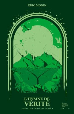 L'hymne de vérité - Monin, Eric