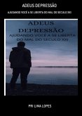 Adeus Depressão (eBook, PDF) Adeus Depressão (eBook, PDF)