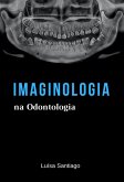 Imaginologia Na Odontologia (eBook, PDF)