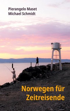 Norwegen für Zeitreisende (eBook, ePUB) Norwegen für Zeitreisende (eBook, ePUB)