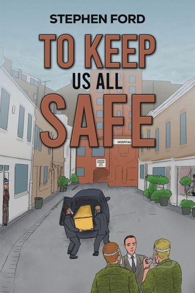 To Keep Us All Safe To Keep Us All Safe
