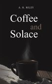 Coffee and Solace Coffee and Solace
