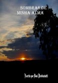 Sombras De Minha Alma (eBook, PDF) Sombras De Minha Alma (eBook, PDF)