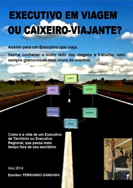 Executivo Em Viagem Ou Caixeiro-viajante? (eBook, PDF) Executivo Em Viagem Ou Caixeiro-viajante? (eBook, PDF)
