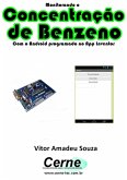 Monitorando A Concentração De Benzeno Com O Android Programado No App Inventor (eBook, PDF)