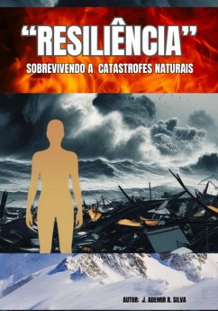 Cover Resiliência Sobreviva A Catástrofes Naturais (eBook, PDF)