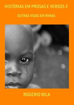 Histórias Em Prosas E Versos 2 (eBook, PDF) - Bila, Rogerio