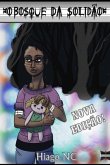 O Bosque Da Solidão (eBook, PDF)