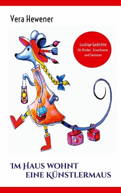 Im Haus wohnt eine Künstlermaus (eBook, ePUB) Im Haus wohnt eine Künstlermaus (eBook, ePUB)