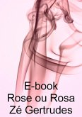Rose Ou Rosa (eBook, PDF)