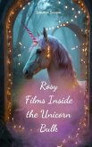 Rosy Films Inside the Unicorn Bulk Rosy Films Inside the Unicorn Bulk