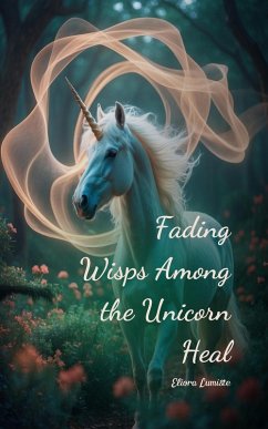 Cover Fading Wisps Among the Unicorn Heal