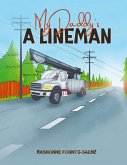 My Daddy's a Lineman My Daddy's a Lineman