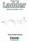 Projetos Em Clp Ladder Baseado No Twidosuite Parte Ii (eBook, PDF)
