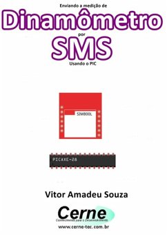 Cover Enviando A Medição De Dinamômetro Por Sms Usando O Pic (eBook, PDF)