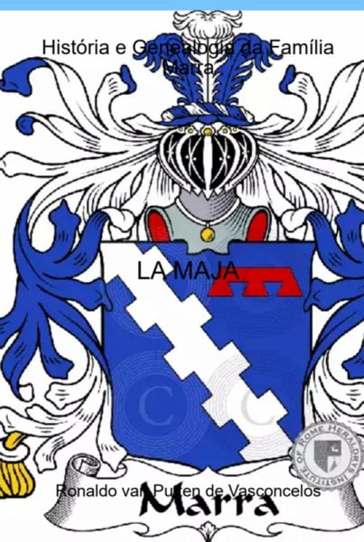 História E Genealogia Da Família Marra (eBook, PDF) História E Genealogia Da Família Marra (eBook, PDF)