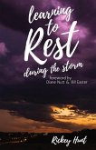 Learning to Rest During the Storm Learning to Rest During the Storm
