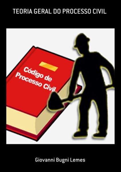 Teoria Geral Do Processo Civil (eBook, PDF) Teoria Geral Do Processo Civil (eBook, PDF)