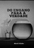 Do Engano Para A Verdade (eBook, PDF)
