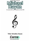 Reproduzindo A Música De Michael Haydn Em Arquivo Wav Com Pic Baseado No Mikroc Pro (eBook, PDF)