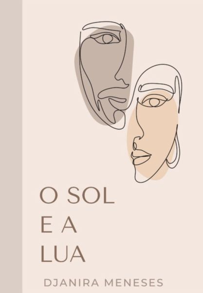O Sol E A Lua (eBook, PDF) O Sol E A Lua (eBook, PDF)