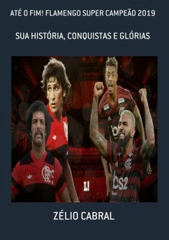 Cover Até O Fim! Flamengo Super Campeão 2019 (eBook, PDF)