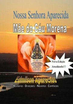 Mãe Do Céu Morena (eBook, PDF) - Aparecido, Edmilson