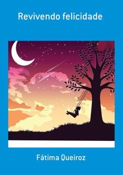 Cover Revivendo Felicidade (eBook, PDF)