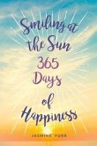 Smiling at the Sun Smiling at the Sun