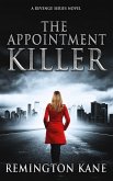 The Appointment Killer (Revenge Series, #2) (eBook, ePUB)