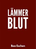 Lämmerblut (eBook, ePUB) Lämmerblut (eBook, ePUB)