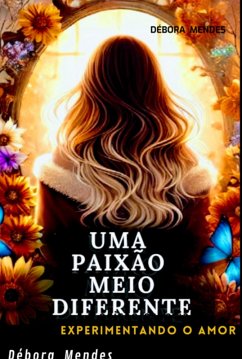 Cover Uma Paixão Meio Diferente (eBook, PDF)