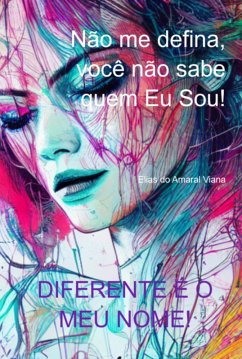 Cover Não Me Defina, Você Não Sabe Quem Eu Sou! (eBook, PDF)