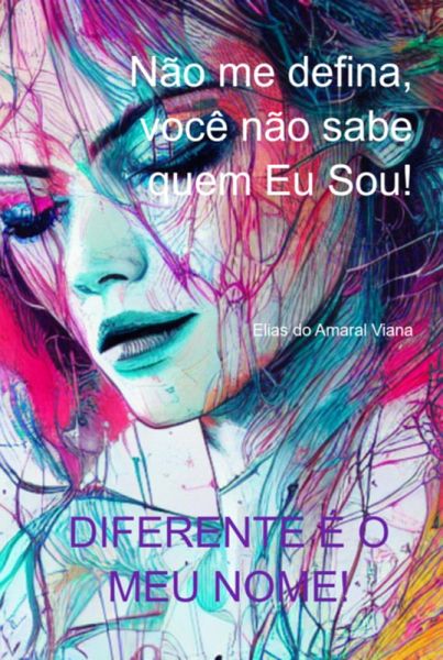 Não Me Defina, Você Não Sabe Quem Eu Sou! (eBook, PDF)