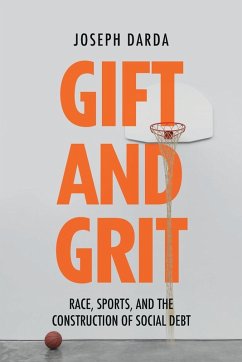 Gift and Grit - Darda, Joseph (Michigan State University)