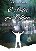 O Poder Que Edifica (eBook, PDF)