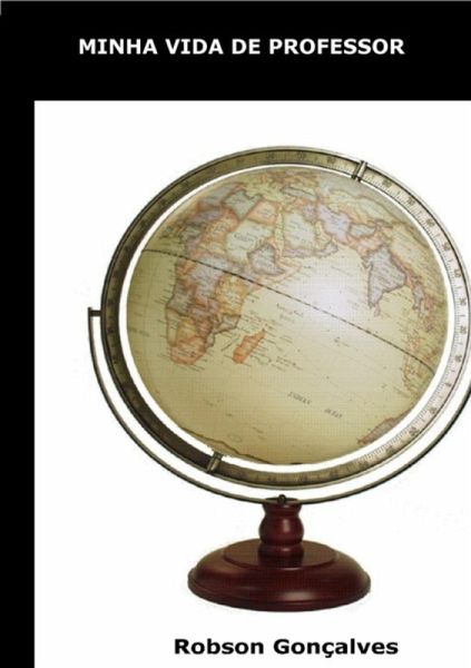 Minha Vida De Professor (eBook, PDF) Minha Vida De Professor (eBook, PDF)