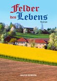 Felder des Lebens (eBook, ePUB)